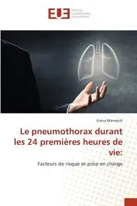 Le pneumothorax durant les 24 premières heures de vie - Marmech Emna