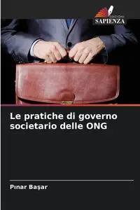 Le pratiche di governo societario delle ONG - Başar Pınar