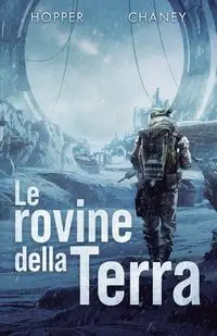 Le rovine della Terra - Christopher Hopper