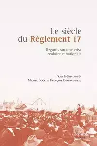 Le siècle du Règlement 17