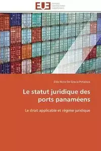 Le statut juridique des ports panaméens - PEÑALOZA-E