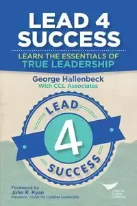 Lead 4 Success - George Hallenbeck