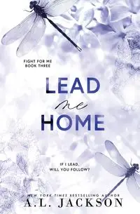 Lead Me Home (Alternate Paperback) - Jackson A.L.