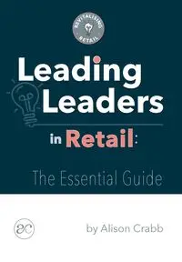 Leading Leaders in Retail - Alison Crabb