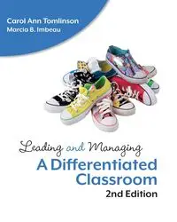 Leading and Managing a Differentiated Classroom - Carol Ann Tomlinson