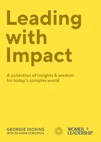 Leading with Impact - Georgie Dickins