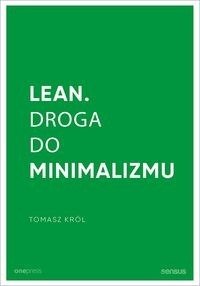 Lean. Droga do minimalizmu - Tomasz Król