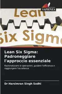 Lean Six Sigma - Sodhi Dr Harsimran Singh