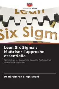 Lean Six Sigma - Sodhi Dr Harsimran Singh