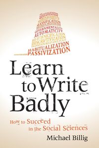 Learn to Write Badly - Michael Billig