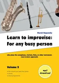 Learn to improvise - Marek Kopansky