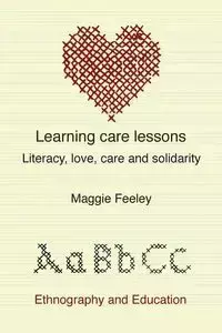 Learning Care Lessons - Maggie Feeley