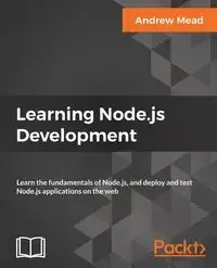 Learning Node.js Development - Andrew Mead