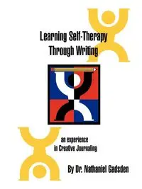 Learning Self-Therapy Through Writing - Nathaniel Gadsden