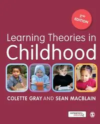 Learning Theories in Childhood - Colette Gray