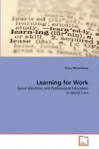 Learning for Work - Fiona McSweeney