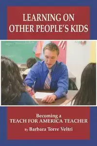 Learning on Other People's Kids - Barbara Veltri Torre