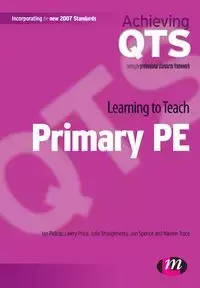 Learning to Teach Primary PE - Ian Pickup