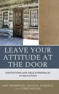 Leave Your Attitude at the Door - Amy Thompson