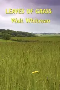 Leaves of Grass - Whitman Walt