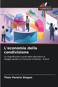 L'economia della condivisione - Pereira Stegun Thais