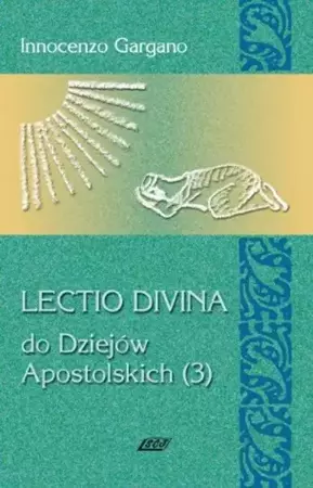 Lectio Divina Do Dziejów Apostolskich 3 - Divina Lecito