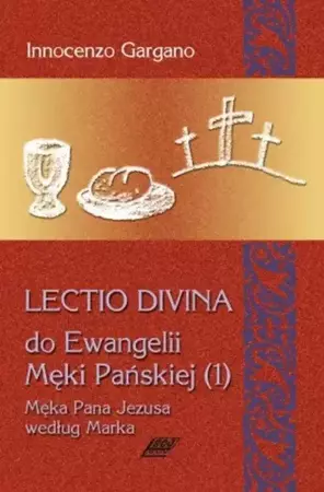 Lectio Divina Do Ewangelii Męki Pańskiej 1 - Divina Lecito