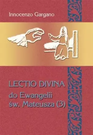 Lectio Divina Do Ewangelii Św Mateusza 3 - Divina Lecito