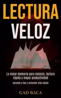 Lectura Veloz - Baca Gad