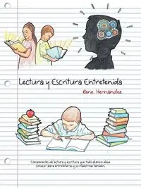 Lectura y Escritura Entretenida - Rene Hernandez