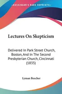 Lectures On Skepticism - Lyman Beecher