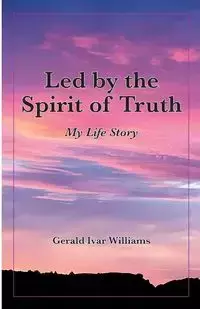 Led by the Spirit of Truth - Williams Jerry