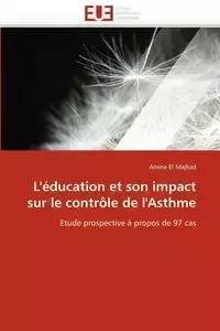 L''éducation et son impact sur le contrôle de l''asthme - EL MAJHAD-A