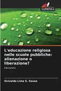 L'educazione religiosa nelle scuole pubbliche - Sousa Ocivaldo Lima S.