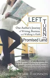 Left Turn to the Promised Land - Rachel Starr Thomson