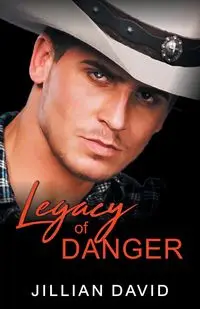 Legacy of Danger - David Jillian