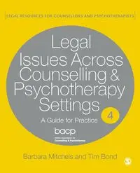 Legal Issues Across Counselling & Psychotherapy Settings - Barbara Mitchels