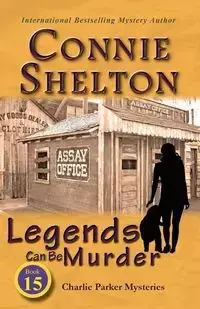 Legends Can Be Murder - Shelton Connie