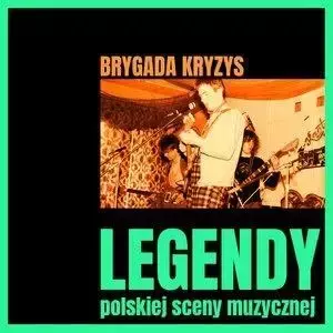 Legendy polskiej sceny muzycznej Brygada Kryzys CD - praca zbuiorowa