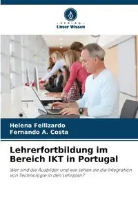 Lehrerfortbildung im Bereich IKT in Portugal - Helena Fellizardo