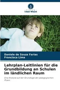 Lehrplan-Leitlinien für die Grundbildung an Schulen im ländlichen Raum - Daniele Farias de Souza