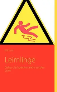 Leimlinge - Leim Willi