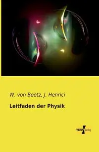 Leitfaden der Physik - von Beetz W.