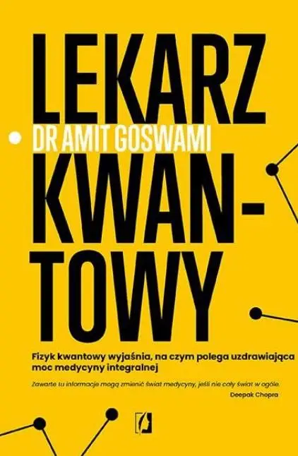 Lekarz kwantowy - Amit Goswami