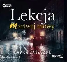 Lekcja martwej mowy audiobook - Paweł Jaszczuk