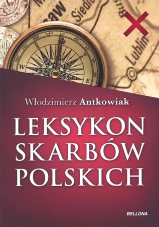 Leksykon skarbów Polski - Włodzimierz Antkowiak