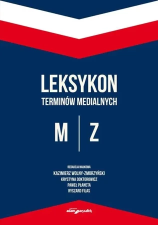 Leksykon terminów medialnych M-Z - praca zbiorowa