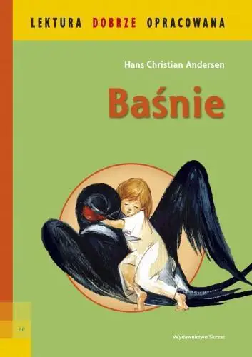 Lektura dobrze oprac. - Baśnie Andersen - Hans Christian Andersen