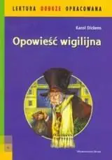 Lektura dobrze oprac. - Opowieść wigilijna - Karol Dickens