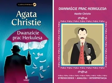 Lektura klasa 8 SP Dwanaście prac Herkulesa + Streszczenie interpretacja - Christie Agata